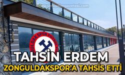 Tahsin Erdem Zonguldakspor’a tahsis etti