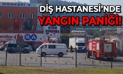 Diş Hastanesi'nde yangın paniği