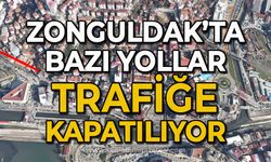 Zonguldak'ta bazı yollar trafiğe kapatılıyor