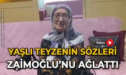 Yaşlı teyzenin sözleri Zaimoğlunu ağlattı