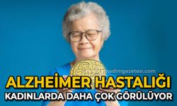 Uzmanından uyarı: “Alzheimer hastalığı kadınları daha çok etkiliyor”