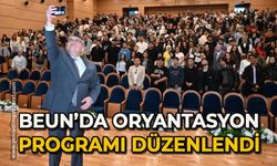 BEUN’da Oryantasyon programı düzenlendi