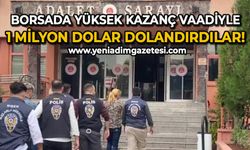 "Borsada yüksek kazanç" vadiyle 1 milyon dolar dolandırdılar