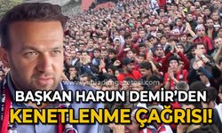 Başkan Harun Demir'den kenetlenme çağrısı