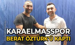 Karaelmas Berat Öztürk'ü kaptı