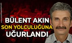 Bülent Akın son yolculuğuna uğurlandı