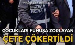 Çocukları fuhuşa zorlayan çete çökertildi: 4 gözaltı