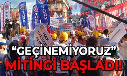 "Geçinemiyoruz" mitingi başladı!