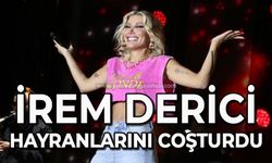 İrem Derici hayranlarını coşturdu