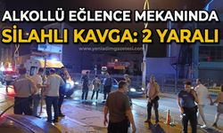 Alkollü eğlence mekanında silahlı kavga: 2 kişi yaralandı