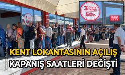 Kent Lokantasının açılış kapanış saatleri değişti