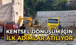 Kentsel dönüşüm için ilk adımlar atılıyor