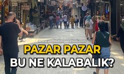 Pazar Pazar, bu ne kalabalık?