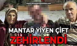 Mantar yiyen yaşlı çift zehirlendi