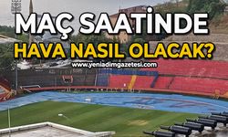 Zonguldakspor - Ağrıspor maçı saatinde hava nasıl olacak?