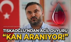 Nejdet Tıskaoğlu'ndan acil duyuru: Kan ihtiyacı var!