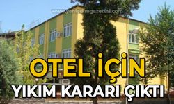 Otel için yıkım kararı çıktı