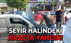 Seyir halindeki araçta yangın