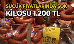 Sucuk fiyatlarında şok artış: Kilosu 1.200 TL