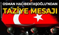 Hacıbektaşoğlu'ndan taziye mesajı