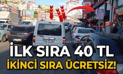 Zonguldak'ta ilginç otopark taktiği: İlk sıra 40 TL, ikinci sıra ücretsiz!