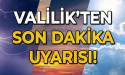 Valilik'ten son dakika uyarısı