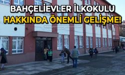 Bahçelievler İlkokulu hakkında önemli gelişme