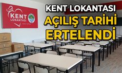 Kent lokantası açılış tarihi ertelendi