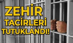 Zehir tacirleri yakayı ele verdi: Cezaevine gönderildiler!