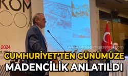 Cumhuriyet'ten günümüze madencilik anlatıldı