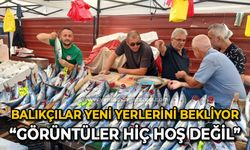 Balıkçılar yeni yerlerini bekliyor: Görüntüler hiç hoş değil