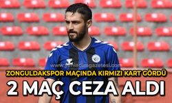 Zonguldakspor maçında kırmızı kart gördü: 2 maç ceza aldı!