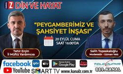 Din ve Hayat 20 Eylül Cuma KANAL Z ekranlarında