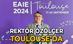 Rektör İsmail Hakkı Özölçer Toulouse'da