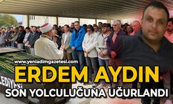 Erdem Aydın son yolculuğuna uğurlandı