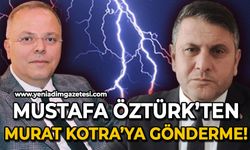 Mustafa Öztürk'ten Murat Kotra'ya gönderme: Gerilim hat safhada!