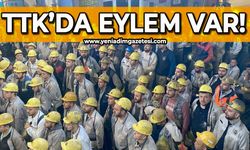 TTK'da eylem var: Madenciler kötü ekonomiye isyan etti!