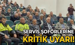 Servis şoförlerine kritik uyarı!