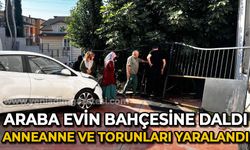 Araba evin bahçesinde daldı: Anneanne ve torunları yaralandı