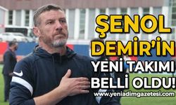 Şenol Demir'in yeni takımı belli oldu!