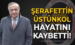 Şerafettin Üstünkol hayatını kaybetti