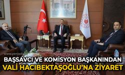 Başsavcı ve Komisyon Başkanından Vali Hacıbektaşoğlu'na ziyaret