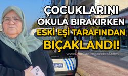 Çocuklarını okula götürmek için evden çıkmıştı, eski eşi tarafından bıçaklandı