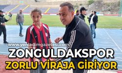 Zonguldakspor zorlu viraja giriyor