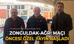 Zonguldakspor - Ağrı maçı öncesi özel yayın başladı