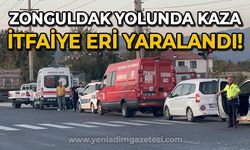 Zonguldak yolunda kaza: İtfaiye eri yaralandı