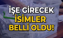 İşe girecek 40 isim belli oldu