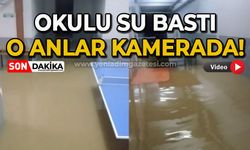 Okulu su bastı: O anlar kamerada