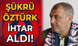 Şükrü Öztürk ihtar aldı