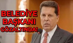 Belediye Başkanı Ahmet Özer gözaltında!